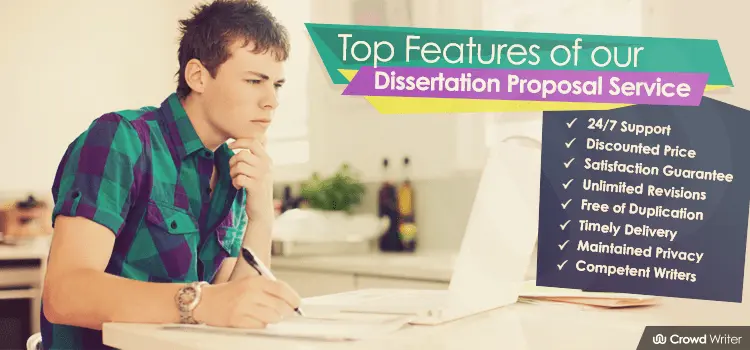 Top Features Of Our UK Dissertation Proposal Help & Services