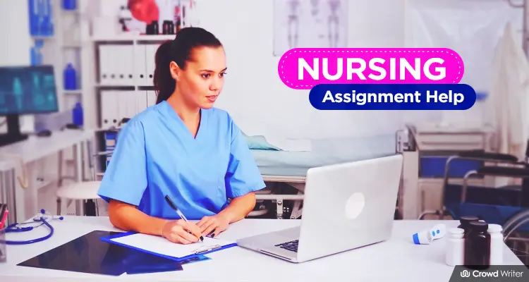 Nursing Assignment Help by UK Healthcare Experts